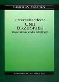 Czterechsetlecie Unii Brzeskiej. - okładka książki