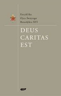 Deus caritas est. O miłości chrześcijańskiej - okładka książki
