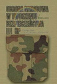 Obrona narodowa w tworzeniu bezpieczeństwa - okładka książki