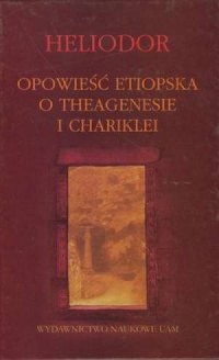 Opowieść etiopska o Theagenesie - okładka książki