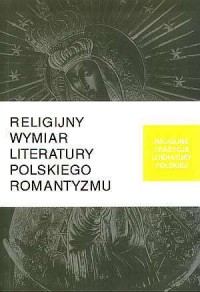Religijny wymiar literatury polskiego - okładka książki