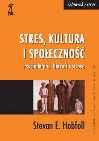 Stres, kultura i społeczność. Psychologia - okładka książki