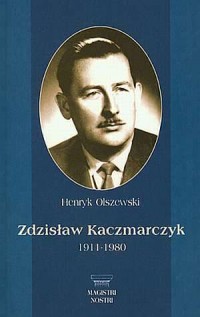 Zdzisław Kaczmarczyk 1911-1980 - okładka książki