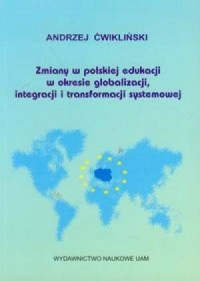 Zmiany w polskiej edukacji w okresie - okładka książki