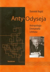 Anty-Odyseja. Antropologia Emmanuela - okładka książki