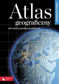 Atlas geograficzny dla szkół ponadgimnazjalnych. - okładka podręcznika
