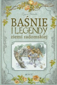 Baśnie i legendy ziemi radomskiej - okładka książki