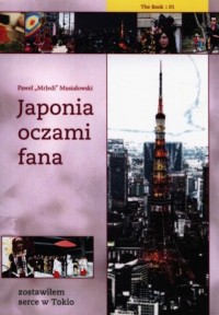 Japonia oczami fana - okładka książki