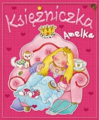 Księżniczka Amelka - okładka książki