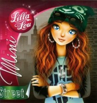 Lilla Lou. Mini street - okładka książki