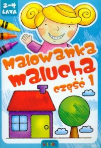 Malowanka malucha cz. 1. 2-4 lata - okładka książki
