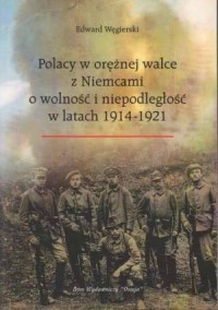 Polacy w orężnej walce z Niemcami - okładka książki