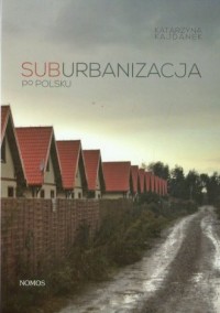 Suburbanizacja po polsku - okładka książki