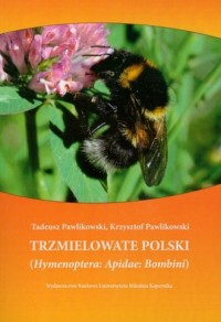 Trzmielowate Polski. (Hymenoptera: - okładka książki