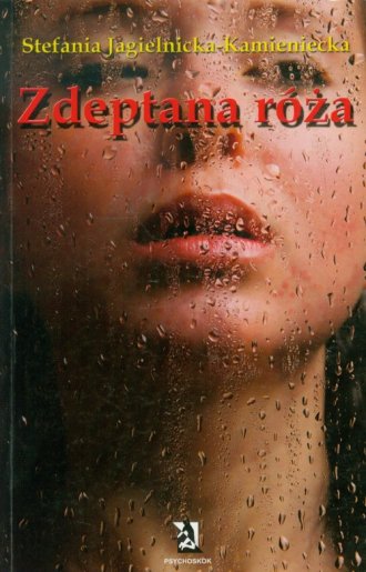 Zdeptana róża - okładka książki