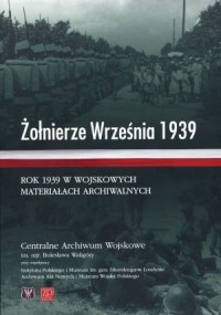 Żołnierze Września 1939. Rok 1939 - okładka książki