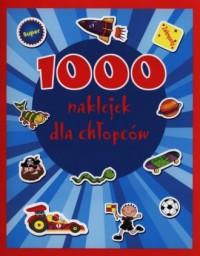 1000 naklejek dla chłopców - okładka książki