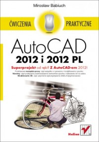AutoCAD 2012 i 2012 PL. Ćwiczenia - okładka książki