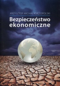 Bezpieczeństwo ekonomiczne - okładka książki