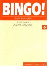 Bingo! 6. Język angielski. Klasa - okładka podręcznika