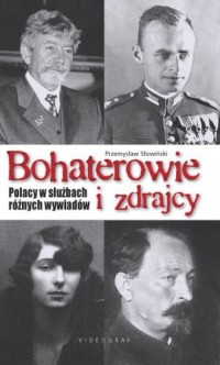 Bohaterowie i zdrajcy. Polacy w - okładka książki