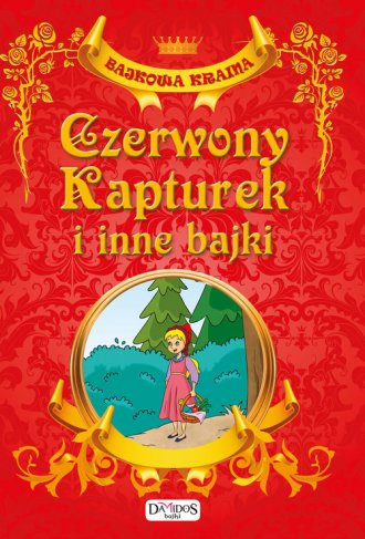 Czerwony kapturek i inne bajki. - okładka książki