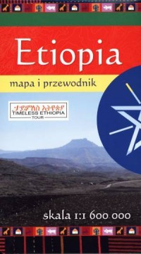Etiopia. Mapa i przewodnik (skala - okładka książki