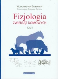 Fizjologia zwierząt domowych. Tom - okładka książki