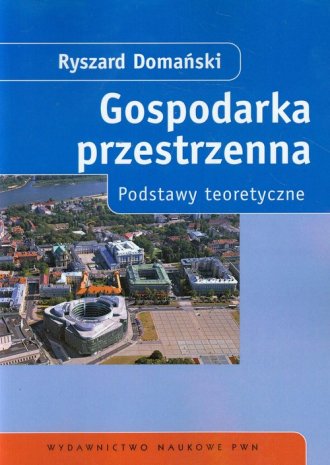 Gospodarka przestrzenna. Podstawy - okładka książki