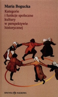 Kategorie i funkcje społeczne kultury - okładka książki