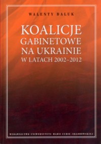 Koalicje gabinetowe na Ukrainie - okładka książki