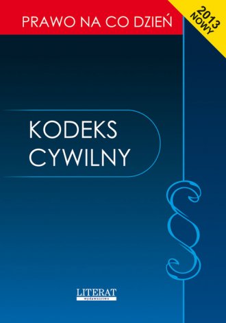 Kodeks cywilny 2013. Stan prawny - okładka książki