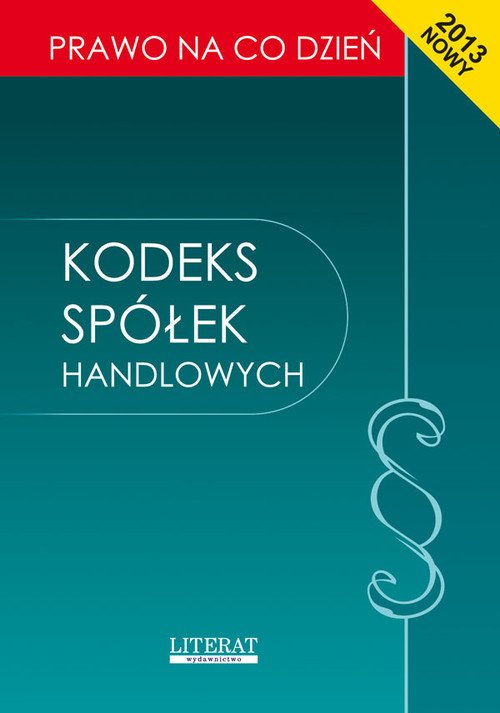 Kodeks spółek handlowych 2013. - okładka książki