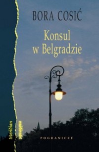 Konsul w Belgradzie - okładka książki