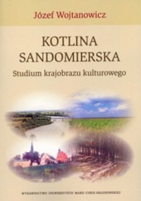 Kotlina Sandomierska. Studium krajobrazu - okładka książki