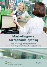 Marketingowe zarządzanie apteką - okładka książki