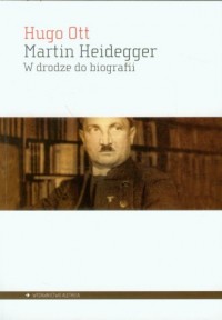 Martin Heidegger. W drodze do biografii - okładka książki