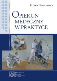 Opiekun medyczny w praktyce - okładka książki