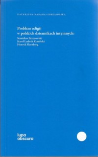 Problem religii w polskich dziennikach - okładka książki
