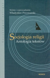 Socjologia religii. Antologia tekstów - okładka książki