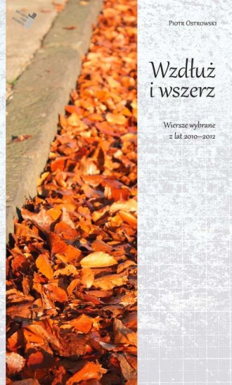Wzdłuż i wszerz. Wiersze wybrane - okładka książki