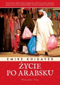 Życie po arabsku - okładka książki