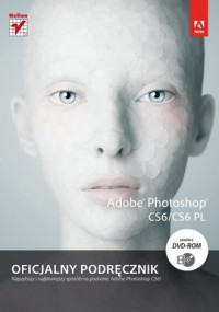 Adobe Photoshop CS6/CS6 PL. Oficjalny - okładka książki