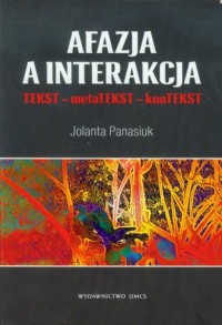 Afazja a interakcja TEKST - metaTEKST - okładka książki