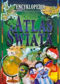 Atlas świata. Encyklopedia - okładka książki