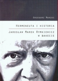 Hermeneuta i historia. Jarosław - okładka książki