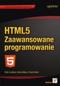 HTML5. Zaawansowane programowanie - okładka książki