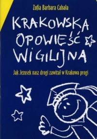 Krakowska opowieść wigilijna - okładka książki