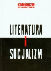 Literatura i socjalizm - okładka książki