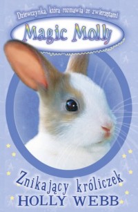 Magic Molly. Znikający króliczek - okładka książki